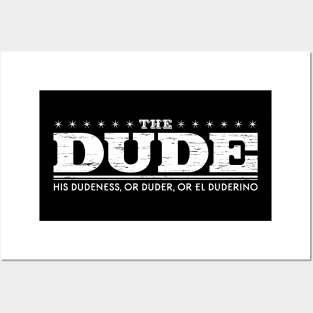 The Dude Posters and Art